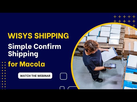 WiSys Agility Shipping for Macola - Simple Confirm Shipping