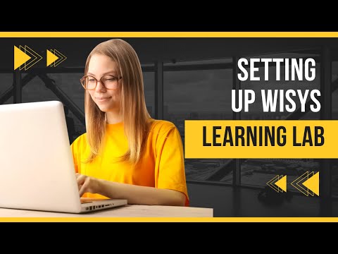 WiSys Agility Partner Learning Lab: Setting Up WiSys