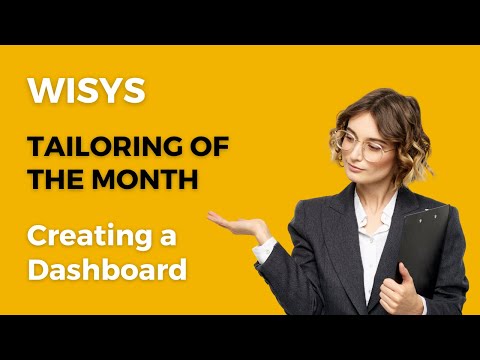 Tailoring of the Month: Creating a Dashboard