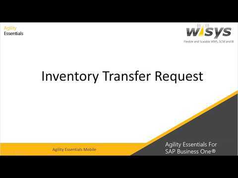 Inventory Transfer Request - Agility Essentials for SAP Business One